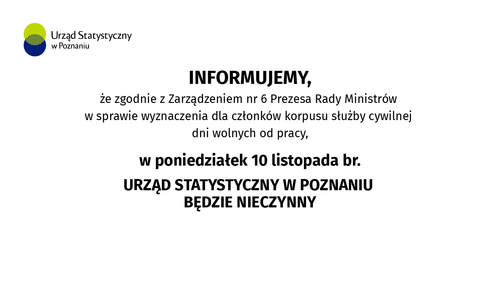Informacja - 10 listopada 2025 r. Urząd Statystyczny w Poznaniu będzie nieczynny