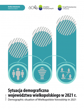 Demographic situation of Wielkopolskie Voivodship in 2021