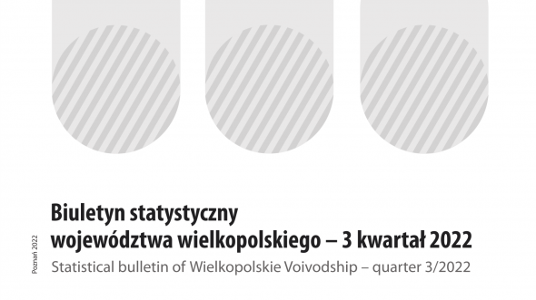 Publication cover "Statistical bulletin of Wielkopolskie Voivodship - (quarter 3/2022)"