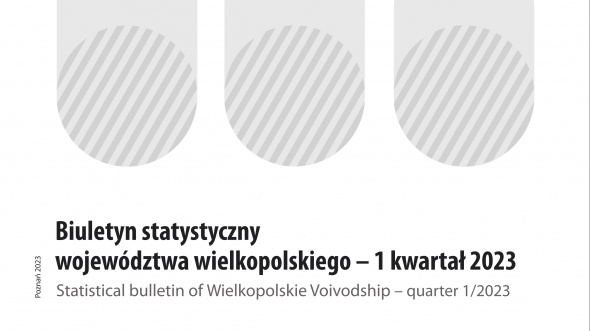 Publication cover "Statistical bulletin of Wielkopolskie Voivodship - (quarter 1/2023)"