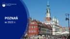 Poznań w 2023 r. Foto