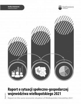 Raport o sytuacji społeczno-gospodarczej województwa wielkopolskiego 2021